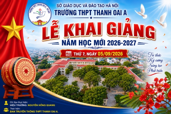 Trực tiếp lễ khai giảng năm học 2026-2027 THPT Thanh Oai A